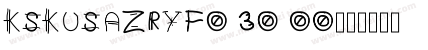 KSKUSAZRYF0 30 00字体转换